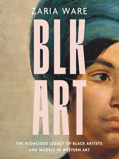 Title details for BLK ART by Zaria Ware - Available